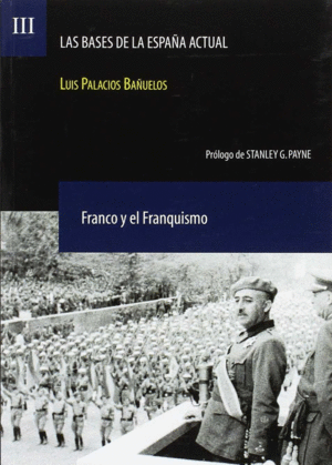 BASES DE LA ESPA�A ACTUAL, LAS. VOL. III