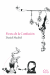 FIESTA DE LA CONFUSION