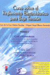 CURSO SOBRE EL REGLAMENTO ELECTRNICO DE BAJA TENSIN TOMO I