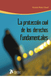 PROTECCI�N CIVIL DE LOS DERECHOS FUNDAMENTALES.