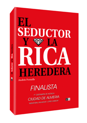 SEDUCTOR Y LA RICA HEREDERA, EL