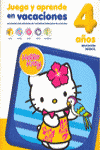 HELLO KITTY. JUEGA Y APRENDE EN VACACIONES, 4 A�OS