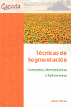 TECNICAS DE SEGMENTACION-CONCEPTOS,HERRAMIENTAS Y APLICACION
