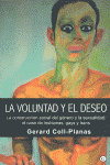 VOLUNTAD Y EL DESEO, LA