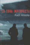 OBRA IMPERFECTA, LA