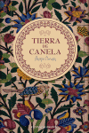 TIERRA DE CANELA ***