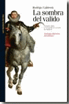 SOMBRA DEL VALIDO, LA