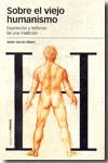 SOBRE EL VIEJO HUMANISMO
