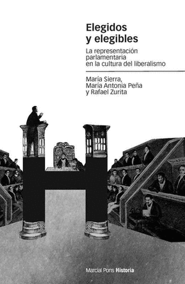 ELEGIDOS Y ELEGIBLES     LA REPRESENTACION PARLAMENTA