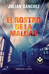 ROSTRO DE LA MALDAD, EL