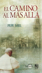 CAMINO AL M�S ALLA, EL