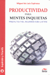 PRODUCTIVIDAD PARA MENTES INQUIETAS