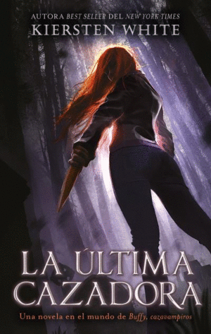 LA �LTIMA CAZADORA