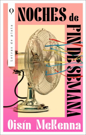 NOCHES DE FIN DE SEMANA