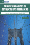 PRINCIPIOS BASICOS DE ESTRUCTURAS METALICAS 2 ED