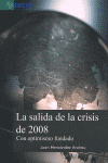 SALIDAD DE LA CRISIS DE 2008, LA