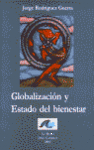 GLOBALIZACION Y ESTADO DEL BIENESTAR