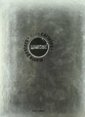 10 A�OS DE CARTELES SOGECINE