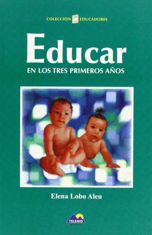 EDUCAR EN LOS TRES PRIMEROS A�OS