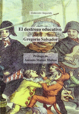 DESTROZO EDUCATIVO, EL