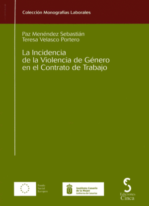 INCIDENCIA DE LA VIOLENCIA DE GENERO EN EL CONTRATO DE TRABAJO