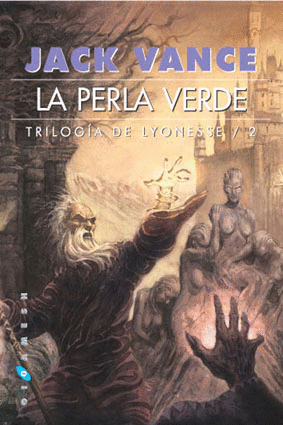 PERLA VERDE, LA - TRILOGIA DE LYONESSE 2