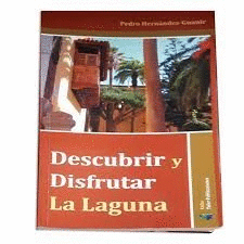 DESCUBRIR Y DISFRUTAR LA LAGUNA