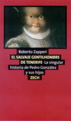 SALVAJE GENTILHOMBRE DE TENERIFE, EL