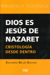 DIOS ES JESUS DE NAZARET