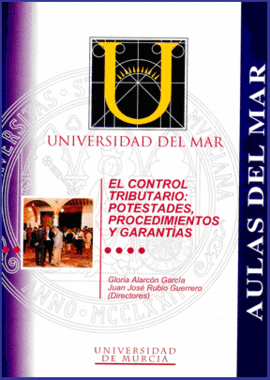 CONTROL TRIBUTARIO POTESTADES PROCEDIMIENTOS Y GARANTIAS