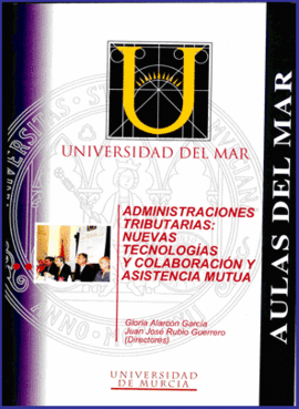 ADMINISTRACIONES TRIBUTARIAS: NUEVAS TECNOLOGIAS Y ASISTENCIA