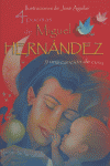 CUATRO POEMAS DE MIGUEL HERNANDEZ Y UNA CANCION DE CUNA