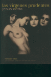 VIRGENES PRUDENTES, LAS