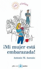 MI MUJER ESTA EMBARAZADA