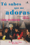 TU SABES QUE ME ADORAS COSAS CHICAS 2
