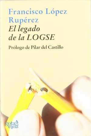 LEGADO DE LA LOGSE, EL