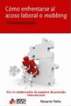 COMO ENFRENTARSE AL ACOSO LABORAL O MOBBING