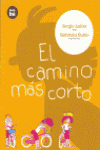 CAMINO MAS CORTO, EL