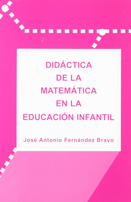 DIDACTICA DE LA MATEMATICA EN LA EDUCACION INFANTIL 3 ED