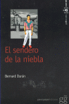 SENDERO DE LA NIEBLA, EL