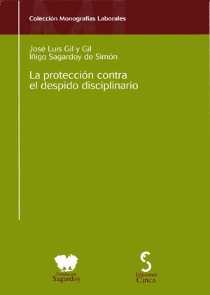 PROTECCION CONTRA DESPIDO DISCIPLINARIO LA