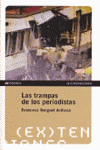 TRAMPAS DE LOS PERIODISTAS, LAS