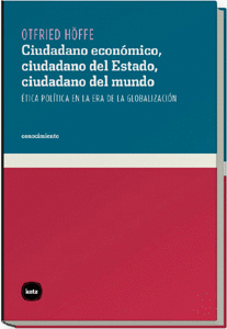 CIUDADANO ECONOMICO CIUDADANO DEL ESTADO CIUDADANO DEL MUNDO