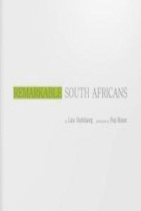 REMARKABLE SOUTH AFRICANS