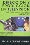 DIRECCION Y PRODUCCION EN TELEVISION
