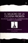 MILAGRO DE LA CIGUE�A PROBETA, EL