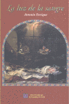 LUZ DE LA SANGRE, LA