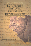 INCREIBLE HISTORIA DEL PAPIRO DE ARTEMIDORO, LA