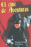 CINE DE AVENTURAS, EL