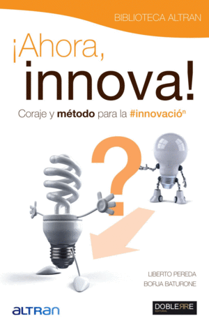 �AHORA INNOVA!